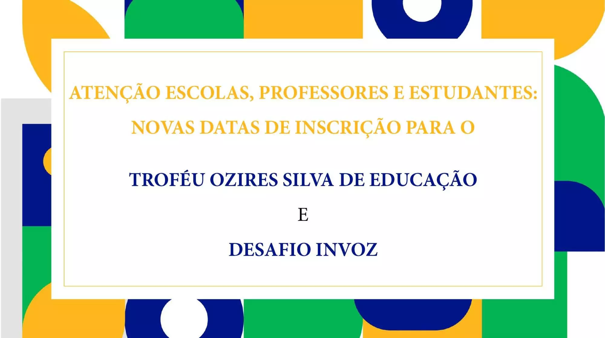 As inscrições gratuitas para o “Desafio INVOZ” e “Troféu Ozires Silva de Educação” entram na Reta Final